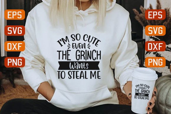 Download I'm so Cute Even the Grinch Wants to Steal Me - I'm so cute Collection