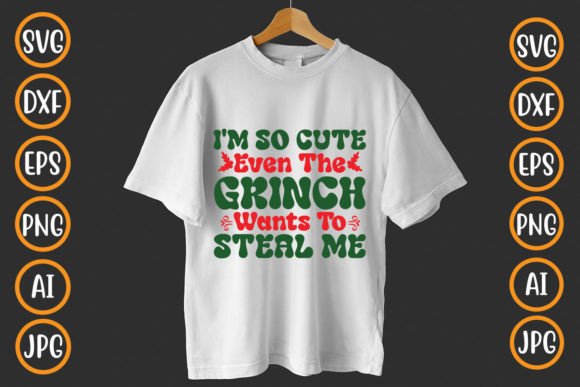 Download I'm so Cute Even the Grinch Wants to Steal Me - I'm so cute Collection